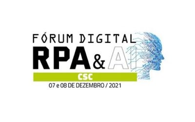 Acompanhe a agenda do segundo dia: Fórum RPA & AI – CSC