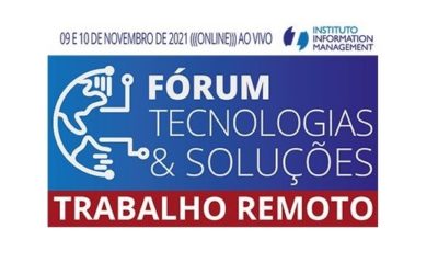 Acompanhe todas as palestras do FÓRUM TECNOLOGIAS E SOLUÇÕES TRABALHO REMOTO
