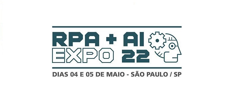 Maior evento de multimercados sobre RPA e primeira feira RPA + IA acontecem nos dias 4 e 5 de maio